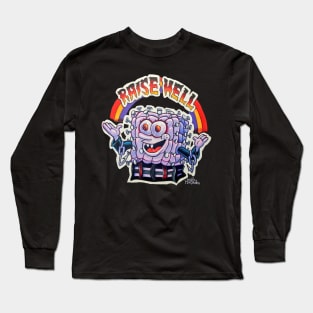 Raise Hell Long Sleeve T-Shirt